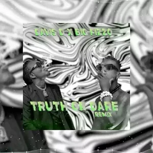 truth_or_dare_by_david_d_ft_big_fizzo