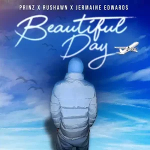 Beautiful Day Thank You for Sunshine by Prinz Rushawn Jermaine Edwards