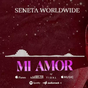Mi Amor by Seneta Worldwide