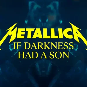 if_darkness_had_A_son_by_metallica