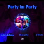 party_ku_parrty_by_hatim_and_dokey