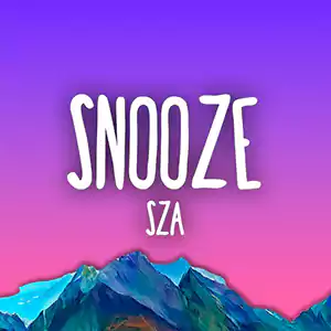 Snooze by SZA