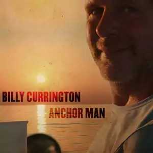 Anchor Man by Billy Currington