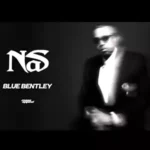 Blue Bentley by Nas