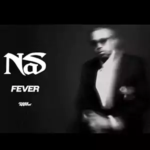 Fever by Nas