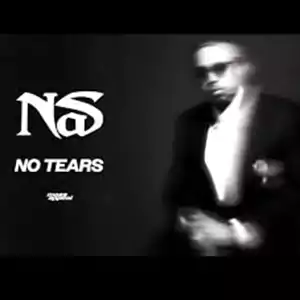 No Tears by Nas