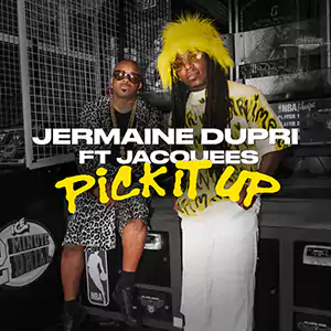 Pick it Up (feat. Jacquees)Jermaine Dupri,Jacquees