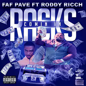 Racks Comin In by faf pave and roddy ricch