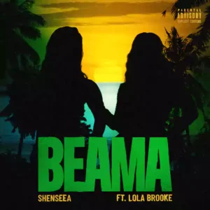 Beama (feat. Lola Brooke) by Shenseea & Lola Brooke