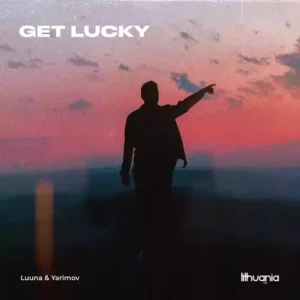 Get Lucky by Luuna & Yarimov
