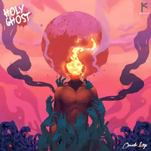 Holy Ghost by Omah Lay
