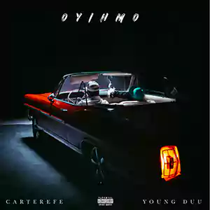 Oyinmo by Carterefe & Young Duu
