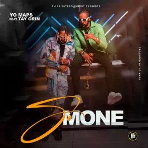 So Mone (feat. Tay Grin) by Yo Maps & Tay Grin