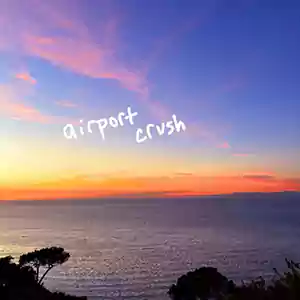 Airport Crush by sammy rash cover