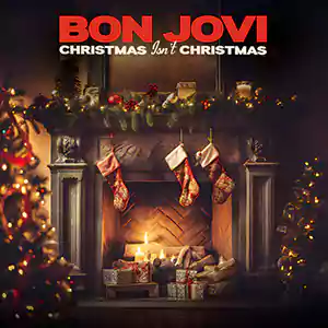 Christmas Isn’t Christmas by Bon Jovi cover