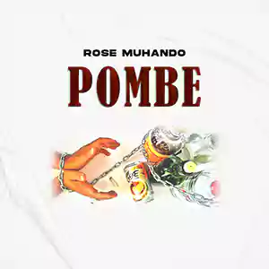 Pombe by Rose Muhando cover