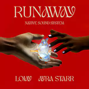 Runaway by NATIVE Sound System & Ayra Starr & Lojay cover