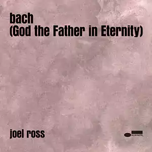 Bach (god The Father In Eternity) by Joel Ross cover