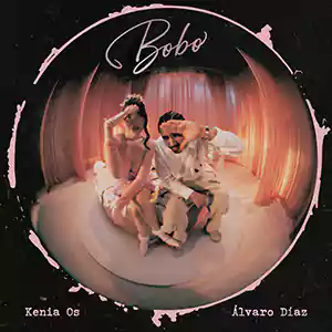Bobo by Kenia Os & Alvaro Diaz cover