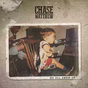 We All Grow Up by Chase Matthew cover