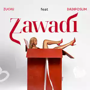 Zawadi (feat. Dadiposlim) by Zuchu & Dadiposlim cover
